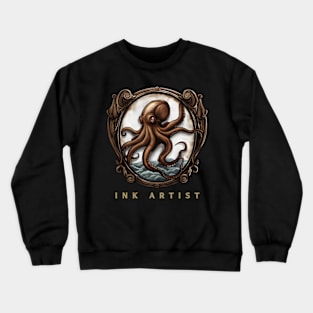 Octopus "ink Artist" , Octopus Lover , Octopus Illustration Crewneck Sweatshirt